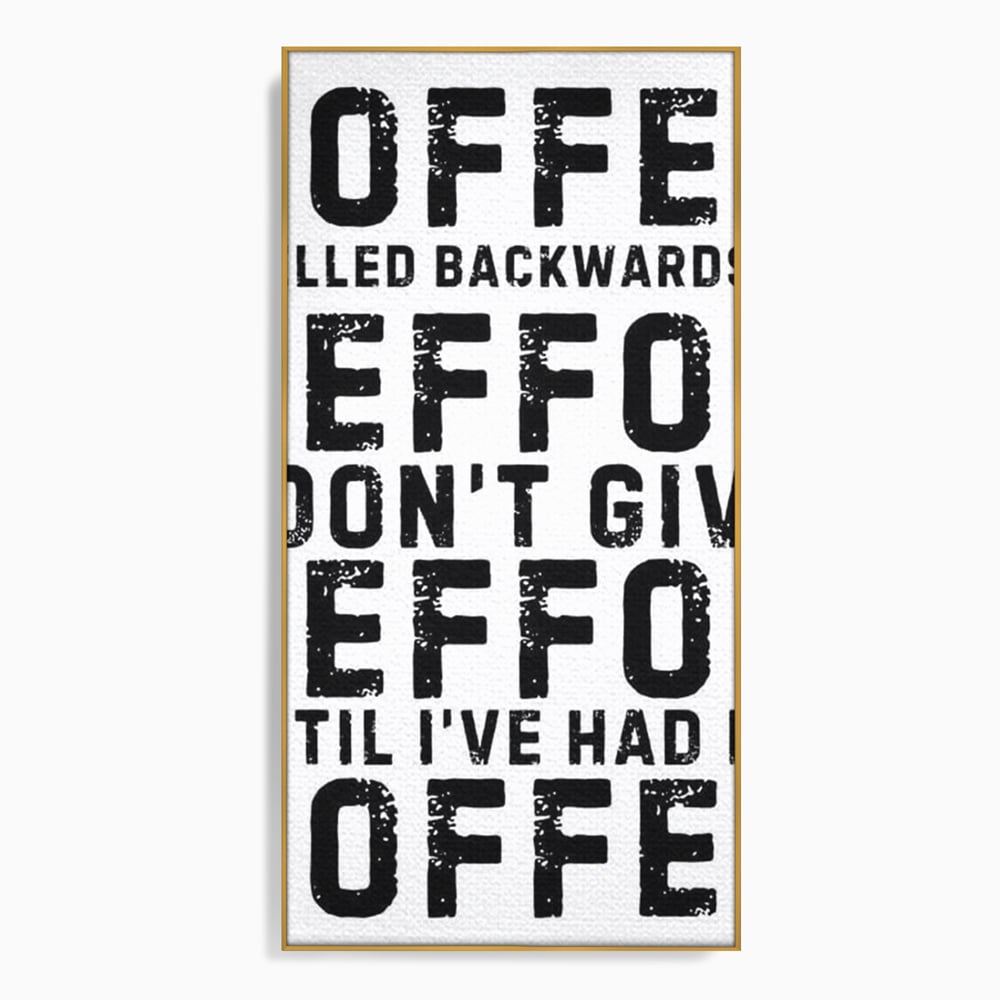 Tablou canvas cu tablou canvas cu mesaj motivational despre cafea, in rama de aluminiu auriu