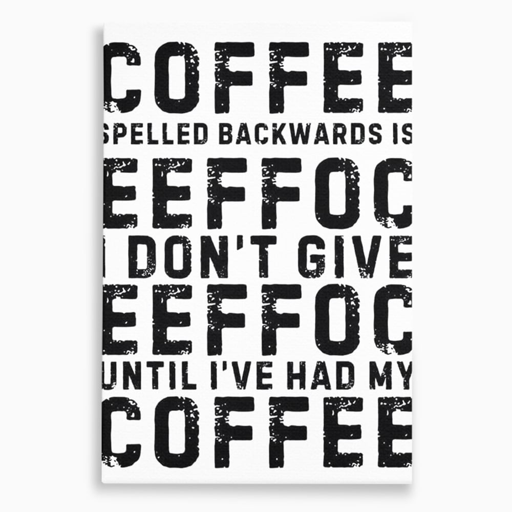 Tablou canvas cu tablou canvas cu mesaj motivational despre cafea, fara rama, pe sasiu de lemn