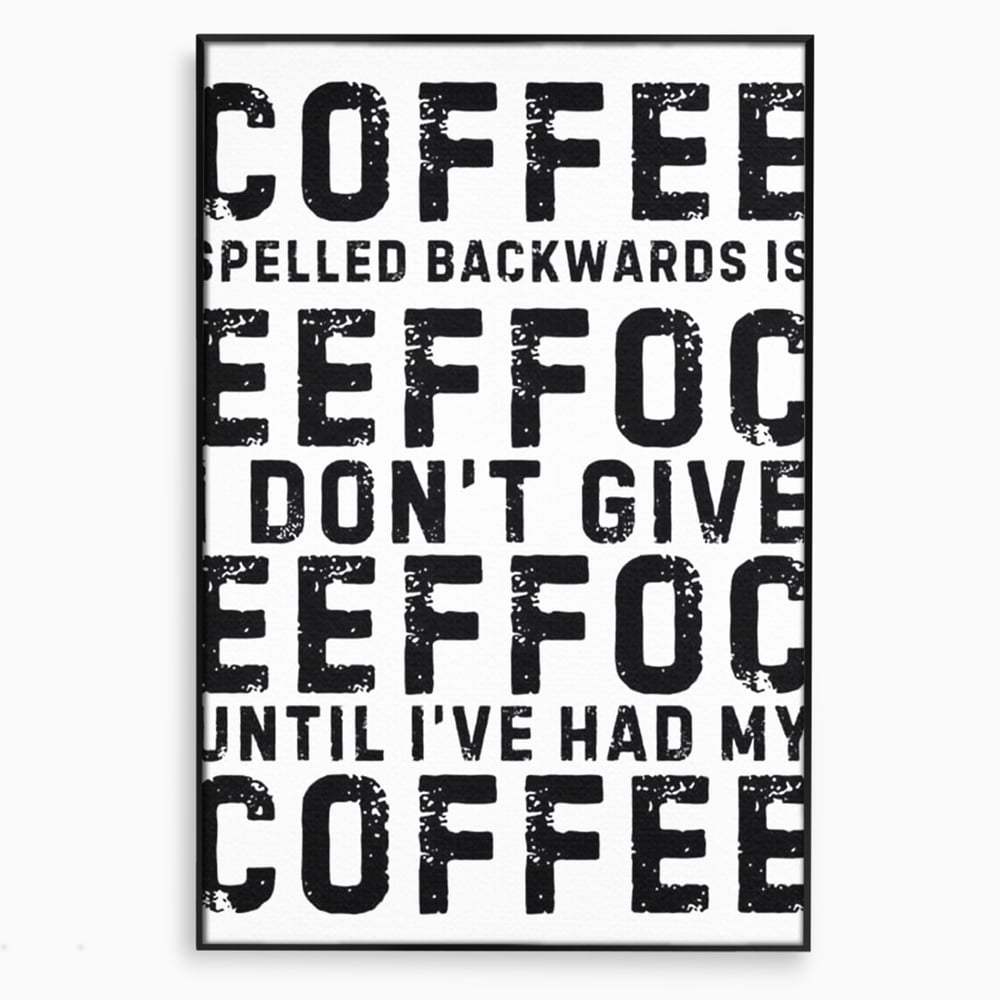 Tablou canvas cu tablou canvas cu mesaj motivational despre cafea, in rama de aluminiu negru