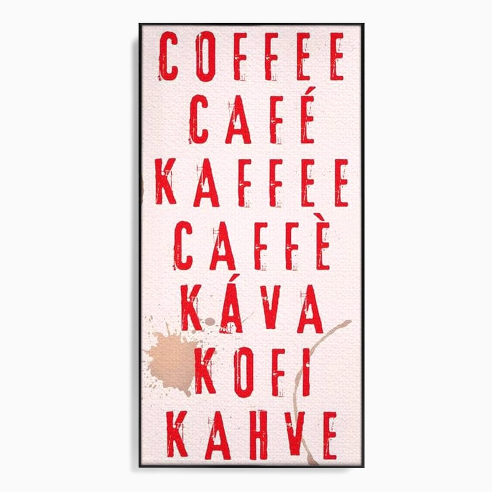 Tablou canvas cu tablou canvas cu tipografie cafea in sapte limbi, in rama de aluminiu negru