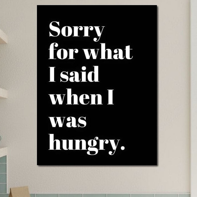 tablou canvas cu un mesaj amuzant scris cu litere albe, pe fundal negru