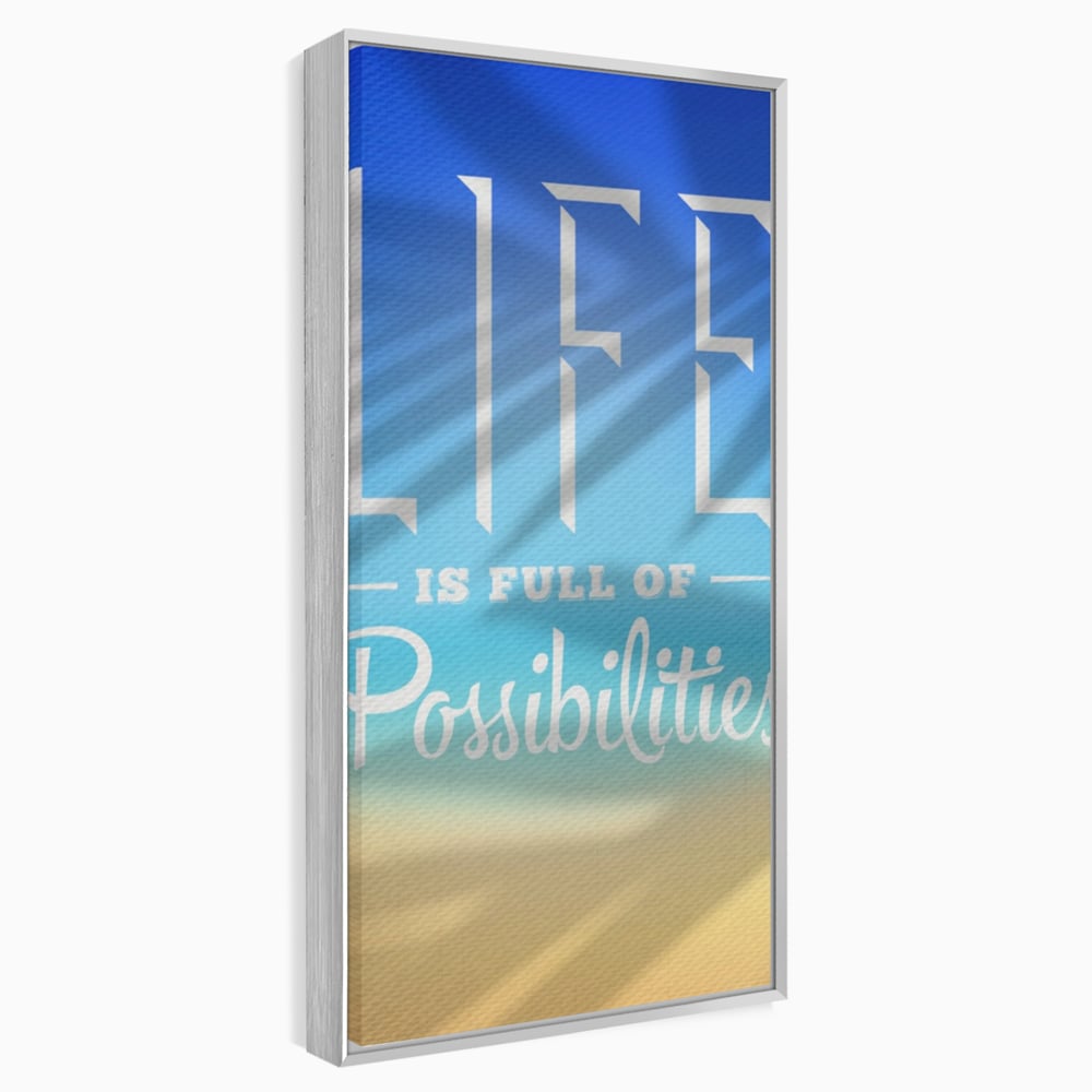 Tablou canvas cu tablou motivational vertical cu mesaj, in rama de aluminiu argintiu