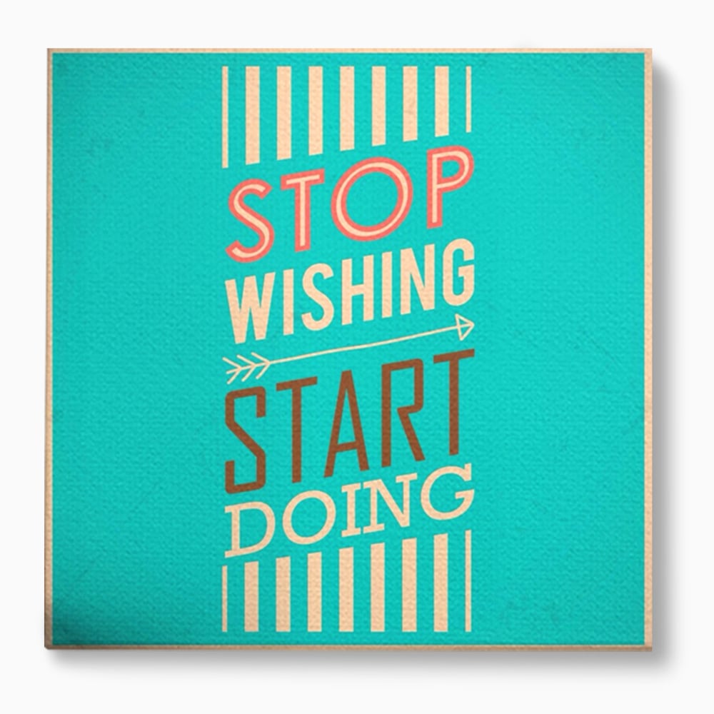 Tablou canvas cu tablou motivational cu mesaj tipografic, fara rama, pe sasiu de lemn