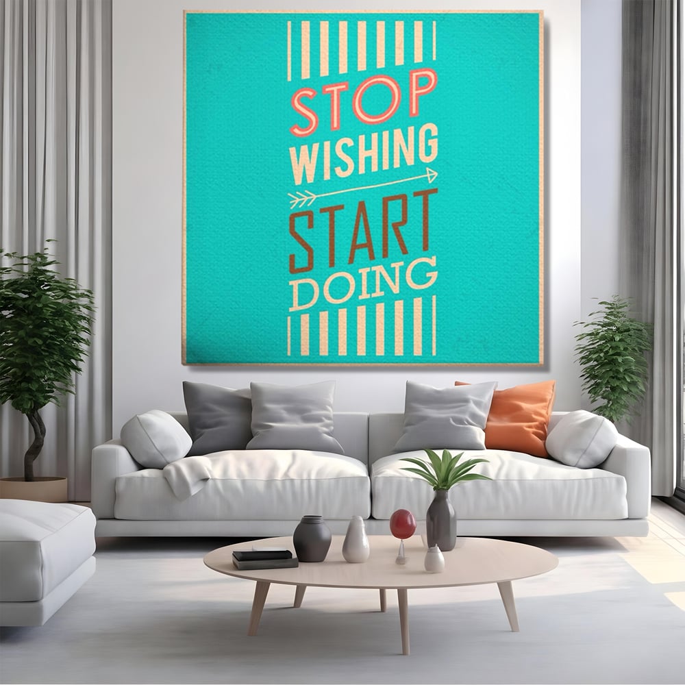 Tablou canvas cu tablou motivational cu mesaj tipografic, fara rama, pe sasiu de lemn, pe perete intr-un living