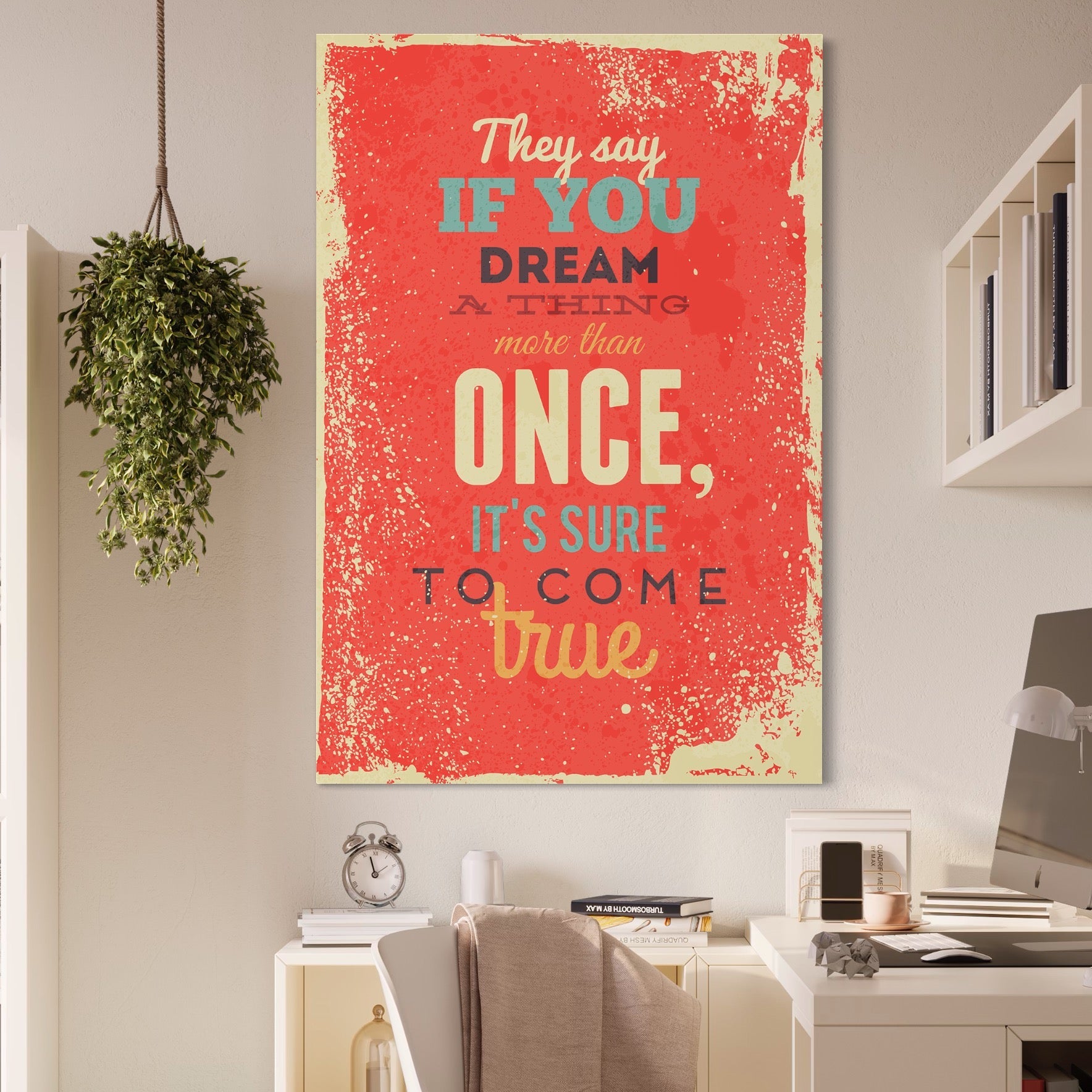 Tablou Canvas Premium LuxCanva® B1126, Visele Devin Realitate , Culori, Vise, Indeplinire, Living Room, Dorinte, Motivational, Birou, Culori Vibrante