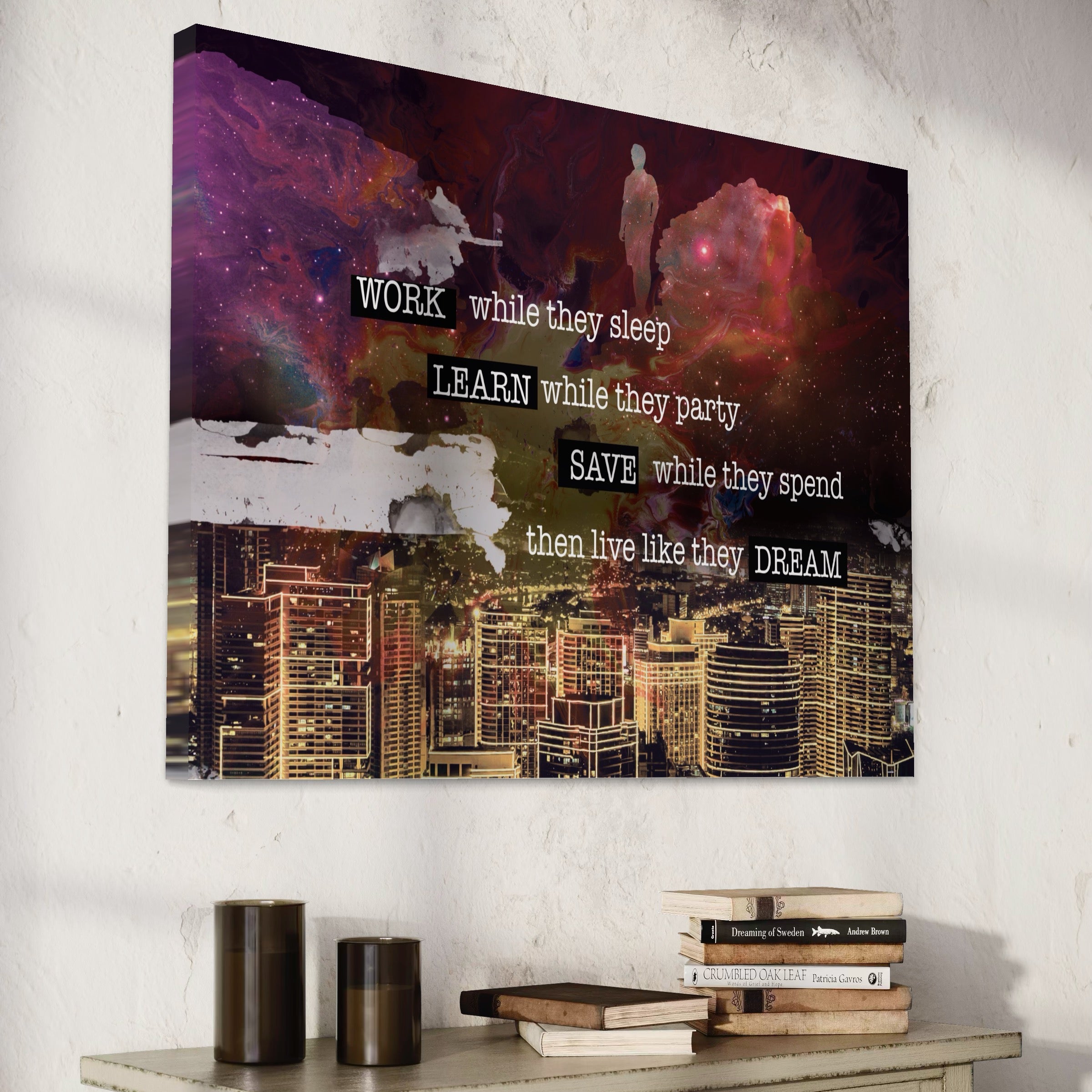 Tablou Canvas Premium LuxCanva® A1050, Dreams Work , Visuri, Munca, Succes, Motivational, Culori Vibrante