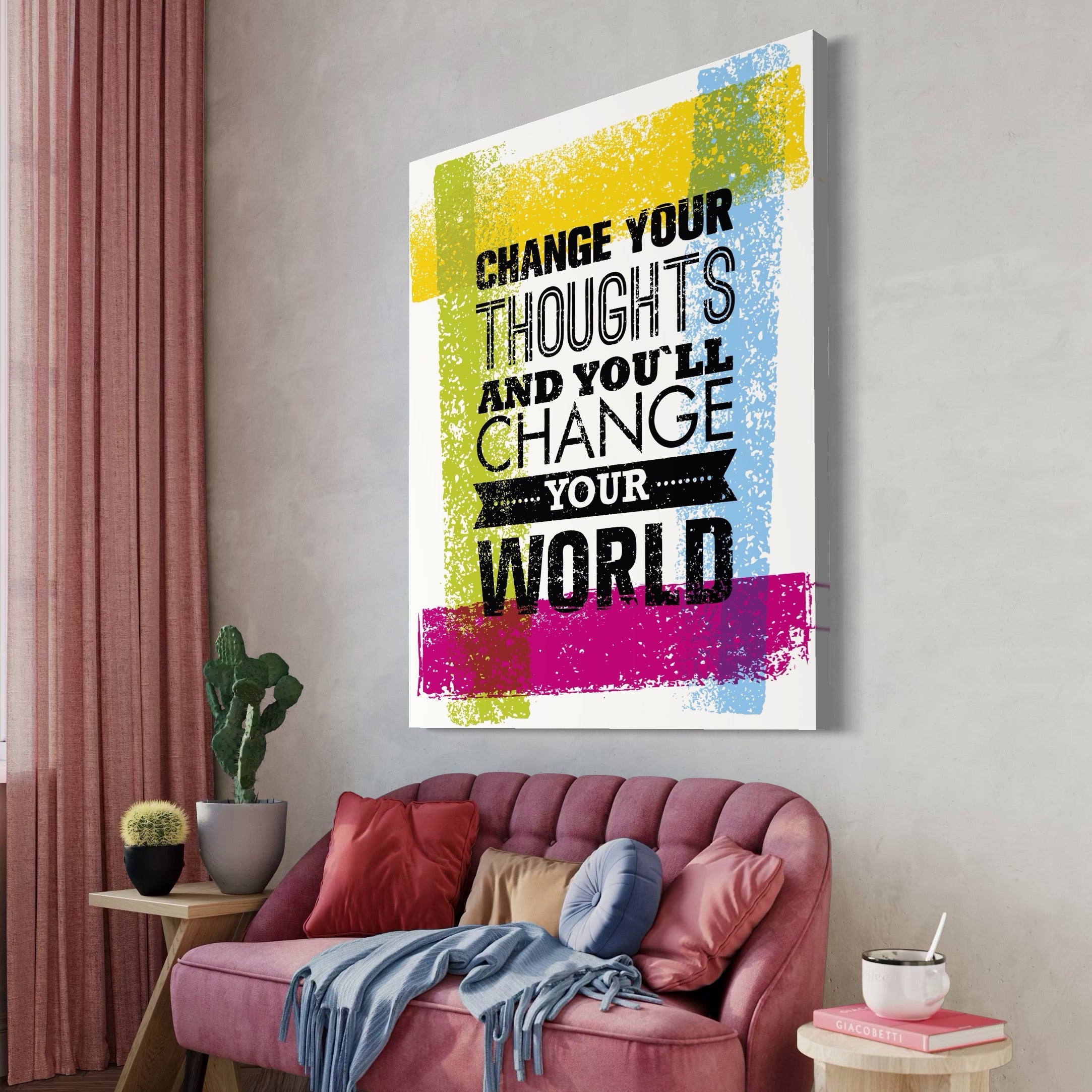 Tablou Canvas Premium LuxCanva® A1367, Change Your Thoughts , Living, Schimba-ti Gandirea, Motivational, Birou, Echipa, Culori Vibrante