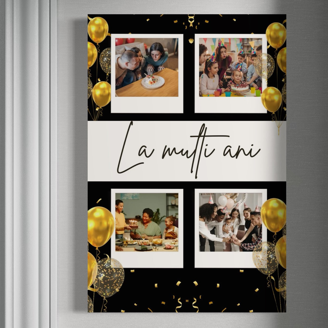 Tablou Canvas Personalizat cu 4 Poze Pentru Aniversari " La multi Ani", PS135