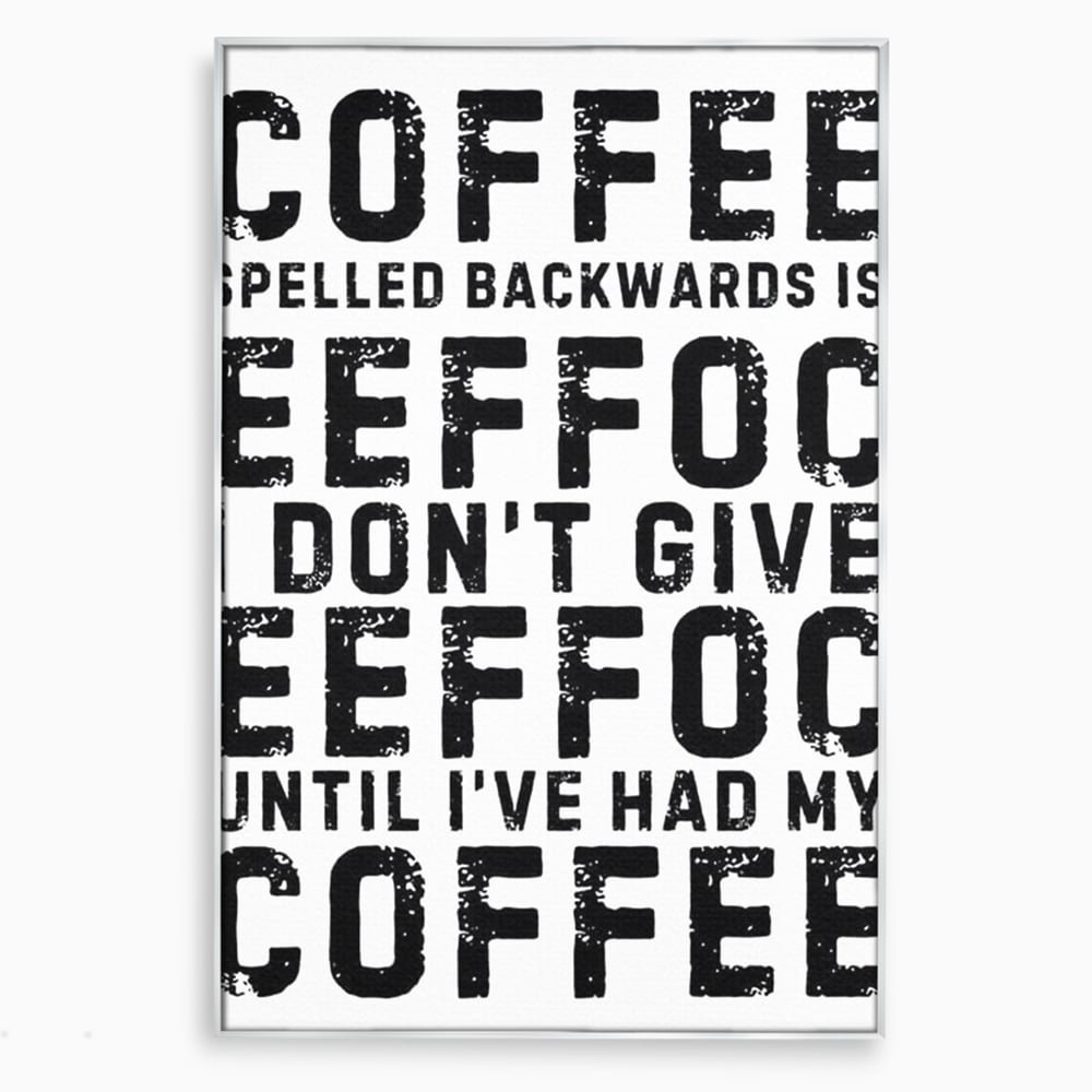 Tablou canvas cu tablou canvas cu mesaj motivational despre cafea, in rama de aluminiu argintiu