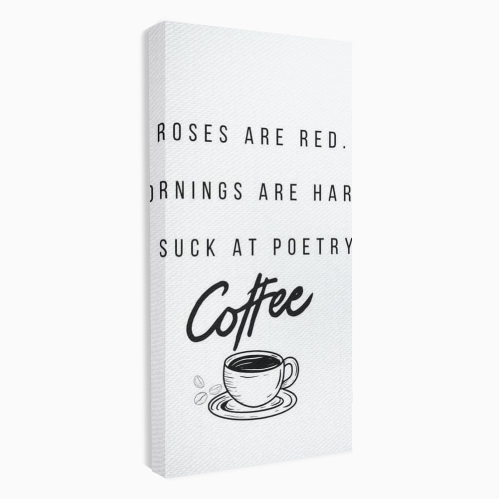 Tablou canvas cu tablou canvas cu text humoristic despre cafea, fara rama, pe sasiu de lemn