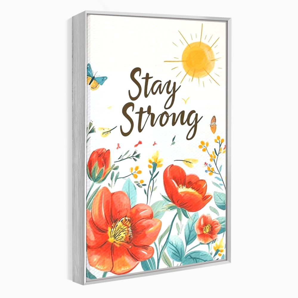 Tablou canvas cu tablou motivational cu flori si soare, in rama de aluminiu argintiu